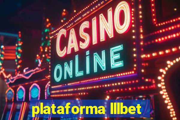 plataforma lllbet